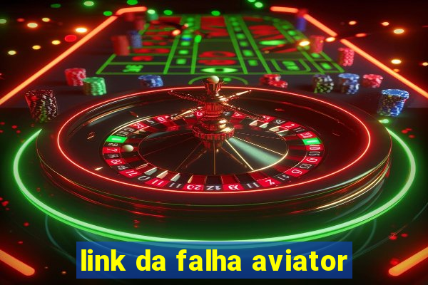 link da falha aviator